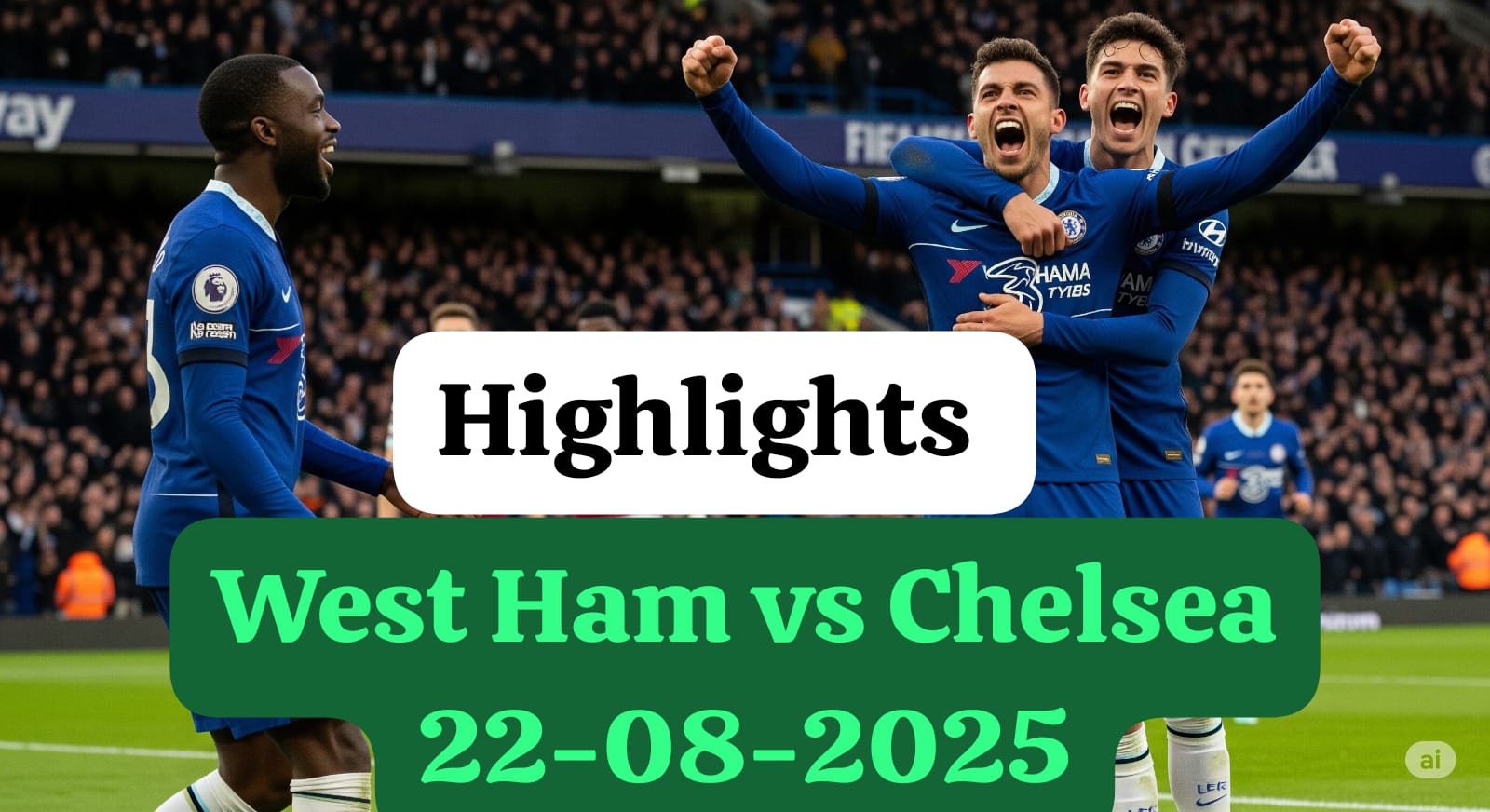 West Ham vs Chelsea